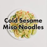 Cold Miso-Sesame Noodles